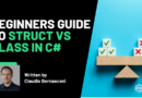 Beginners Guide To C# Struct vs Class (With Code Examples)