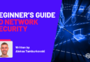 Beginner’s Guide To Network Security