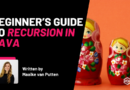 Beginner’s Guide to Recursion in Java