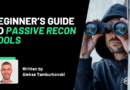 Beginner’s Guide to Passive Reconnaissance Tools in Cyber Security