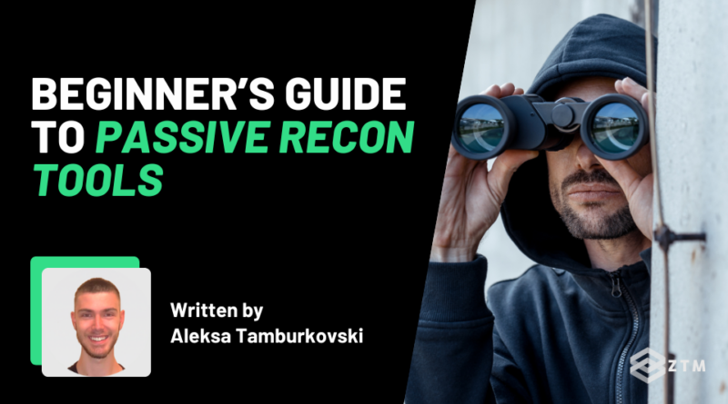 Beginner’s Guide to Passive Reconnaissance Tools in Cyber Security