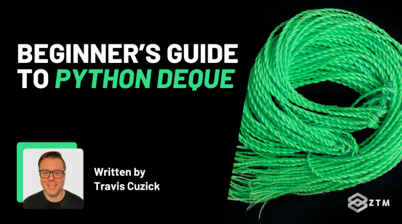 Beginner’s Guide to Python Deque