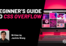 Beginner’s Guide to CSS Overflow