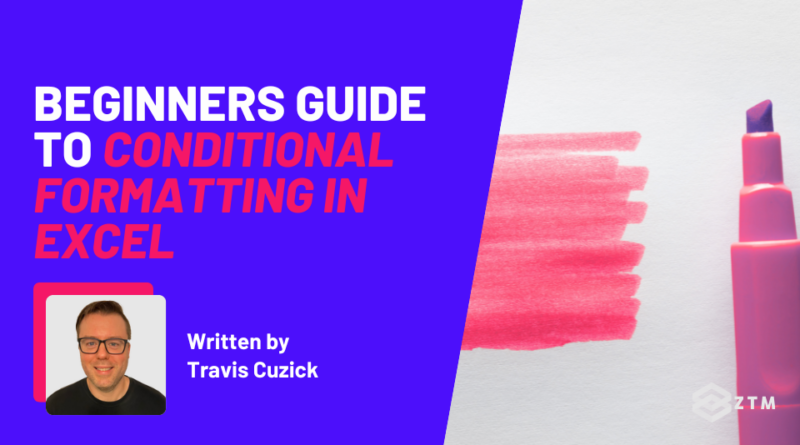 Beginners Guide to Conditional Formatting in Excel