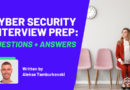 Cyber Security Analyst Interview Prep: Questions + Answers