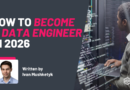 How to Become a Data Engineer & Get Hired in 2026