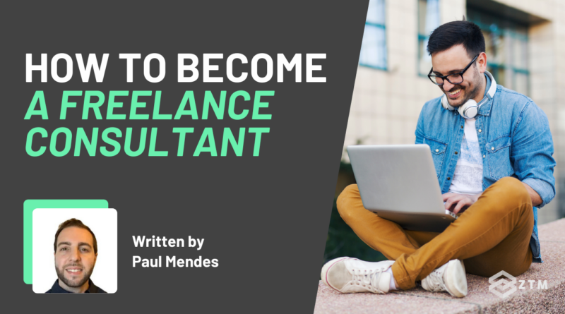 How to Become a Freelance Consultant & Get Hired in 2026