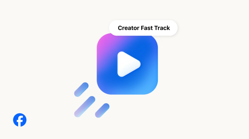 Meta launches Creator Fast Track to pay TikTok and YouTube creators on Facebook
