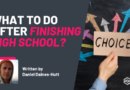 What to do after High School?