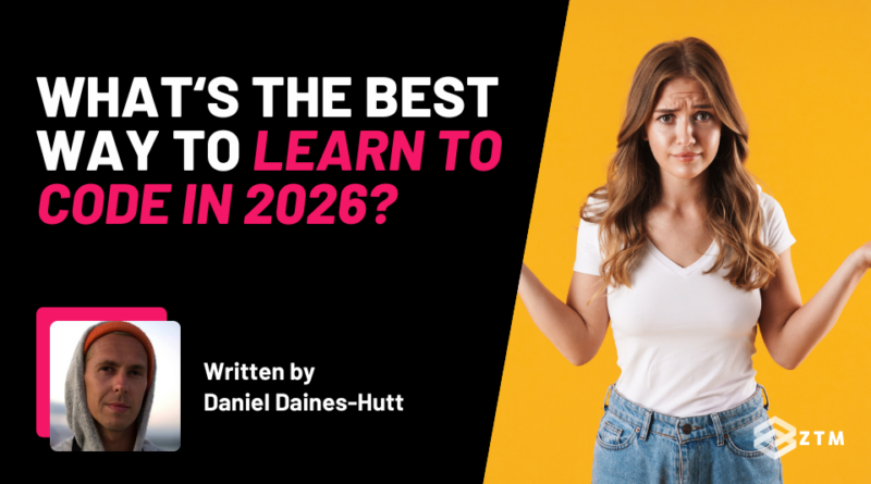 What’s the Best Way to Learn to Code? (in 2026)