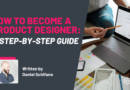 How to Become a Product Designer & Get Hired in 2026