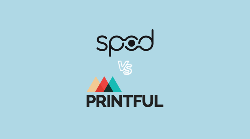 SPOD vs Printful — Which is the Better POD Solution?