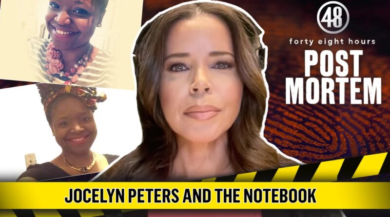 Jocelyn Peters and the Notebook | Post Mortem